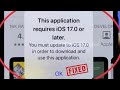 Fix This Application Requires IOS 17 0 Or Later Quick Guide Fix This Application Requires IOS 17 0 Or Later Quick Guide