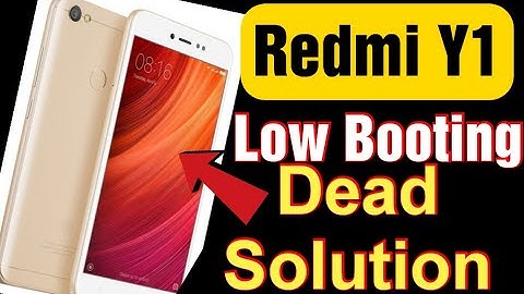 Redmi Y1 Dead Solution | Redmi Y1 Low Booting Dead Solution | Mi Y1 Dead Solution