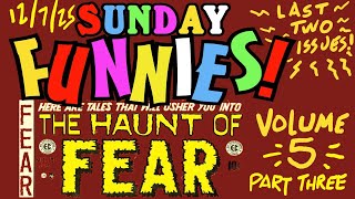 SUNDQAY FUNNIES: The Haunt OIf Fear Volume 5 Part 3