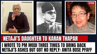 I Wrote to PM Modi Three Times to Bring Back Netaji’s Ashes but Got No Reply: Anita Bose Pfaff I Wrote to PM Modi Three Times to Bring Back Netaji’s Ashes but Got No Reply: Anita Bose Pfaff