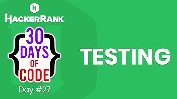 Hackerrank "30 Days of Code" Çözümleri - Day 27: Testing