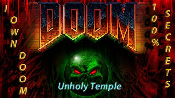 Doom 64 : Unholy Temple (IOD 100% Secrets)