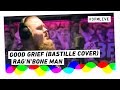 Rag'n'Bone Man - Good Grief (Bastille cover) | 3FM Live