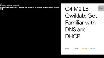 C4 M2 L6 Qwiklab: Get Familiar with DNS and DHCP  || #qwiklabs || #coursera