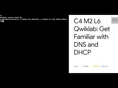 C4 M2 L6 Qwiklab: Get Familiar with DNS and DHCP  || #qwiklabs || #coursera
