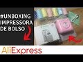 UNBOXING E TESTE IMPRESSORA DE BOLSO