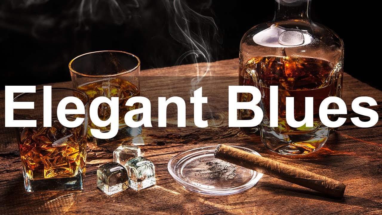 Elegant Blues - Slow Whiskey Blues and Jazz Music to Relax