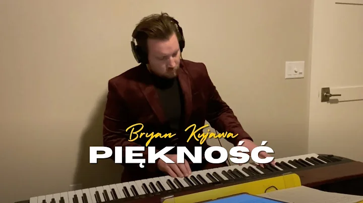 Pieknosc | Bryan Kujawa | Piano solo