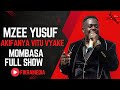 Mzee Yusuf Full Show 2025 Mombasa Mzee Yusuf Full Show 2025 Mombasa