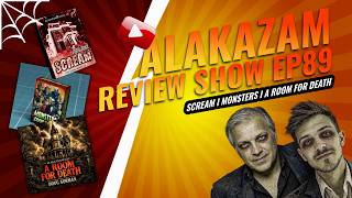 Alakazam Review Show Ep 89 I Scream, Monsters & A Room for Death