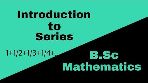 Introduction to Series| Real Analysis| B.Sc Mathematics||Aasan Mathematics Siksha
