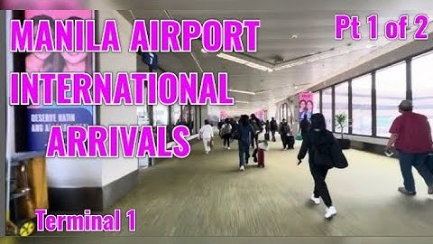 NAIA  MANILA AIRPORT INTERNATIONAL ARRIVALS TERMINAL 1 Walk  |  Manila Philippines 2024