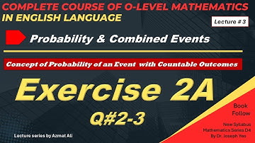 3. Probability of an Event with countable outcomes | Exercise 2A, Q: 2 and 3 | New Syllabus Math