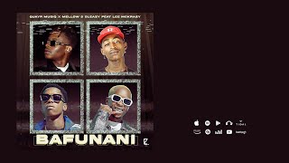 QuayR Musiq x Mellow & Sleazy ft LeeMcKrazy - Bafunani