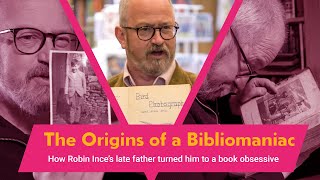 The Origins of a Bibliomaniac | Bibliomaniac with Robin Ince | Episode 3 #books #documentary