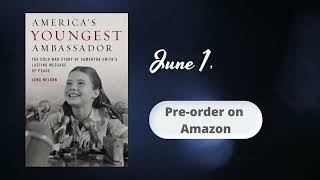 New Book about Samantha - America&#39;s Youngest Ambassador now available for pre-order on Amazon