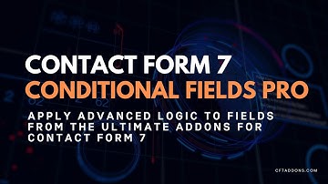 Conditional Fields Pro for Contact Form 7 | Set Advanced Logic for Ultra Addons Fields