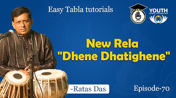 Episode 70 : New Rela "Dhene Dhatighene" || Easy Tabla tutorials || Tabla Gurukul