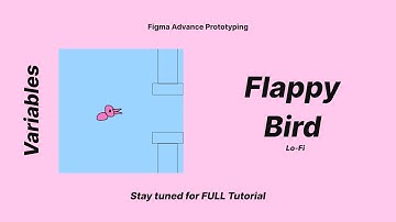 Flappy Bird Game Lo-Fi using Figma Variables | Tutorial Preview! #flappybird #figmagames