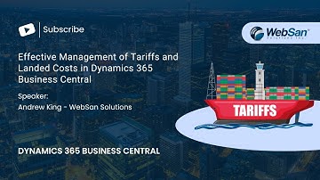 Effective Management of Tariffs and Landed Costs in Dynamics 365 Business Central