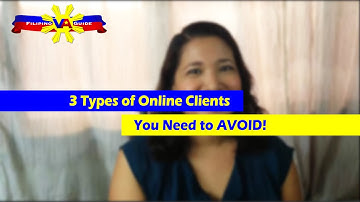 VA Tip of the Day - 3 Types of Online Clients You Need To Avoid