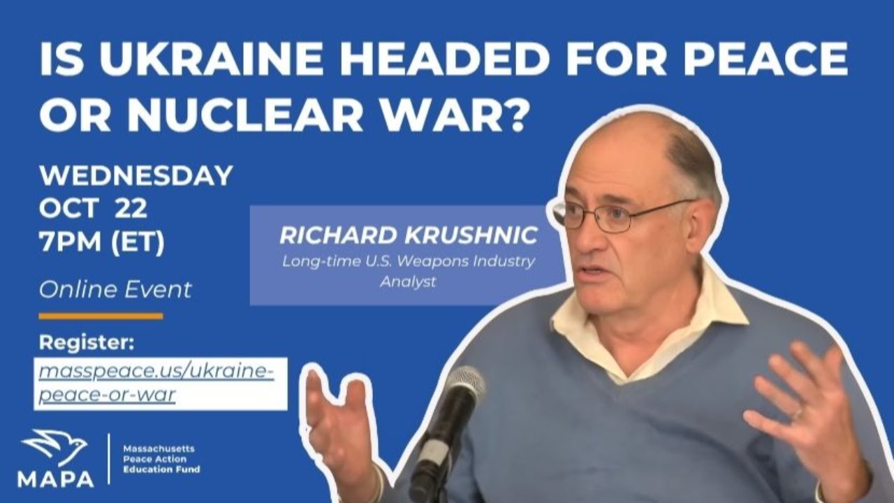 Is Ukraine Headed for Peace or Nuclear War?