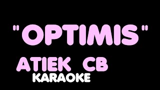 OPTIMIS - Atiek CB. Karaoke.