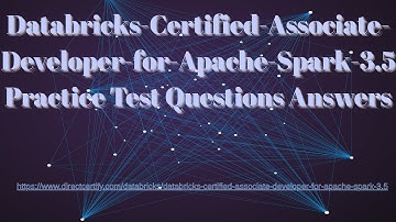 Databricks-Certified-Associate-Developer-for-Apache-Spark-3.5 Practice Test Questions Answers
