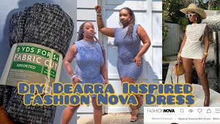 I Made A $35 Dress for $4| DIY Dearra Inspired Fashion Nova Dress| Simple & Easy Fashion DIY