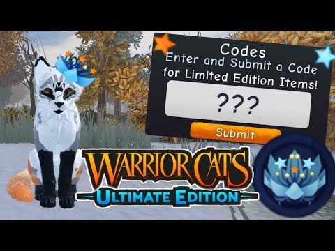 ALL NEW *SECRET* CODES in WARRIOR CATS ULTIMATE EDITION CODES! (ROBLOX) 