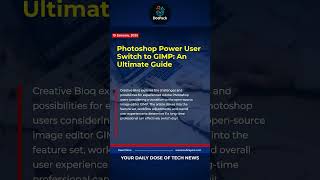 Photoshop Power User Switch to GIMP: An Ultimate Guide