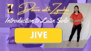 Introduction to Jive | INTRODUCTION TO LATIN SOLO SERIES BY ZYENHOO
