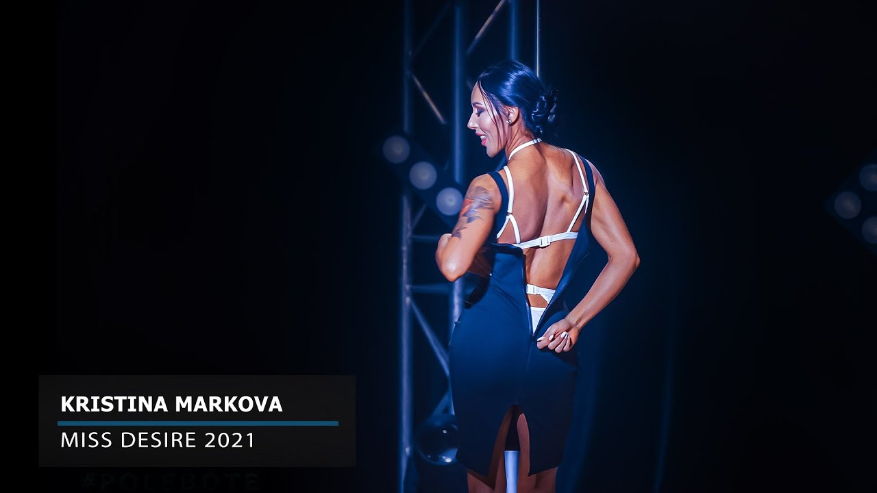 ⁣MISS DESIRE 2021 | Kristina Markova