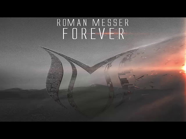 Roman Messer - Forever