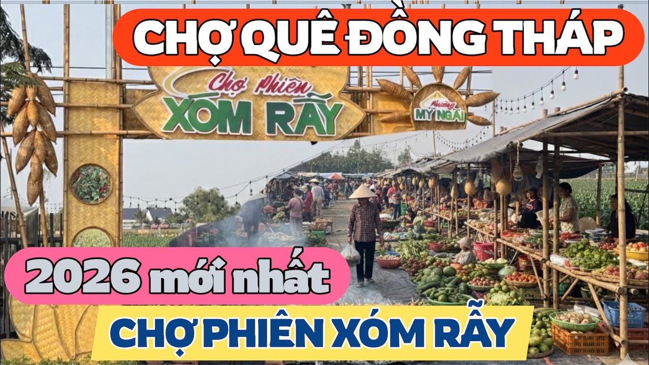 Chợ quê Đồng Tháp - Chợ phiên Xóm Rẫy bán trái cây, rau củ, đặc sản Miền Tây