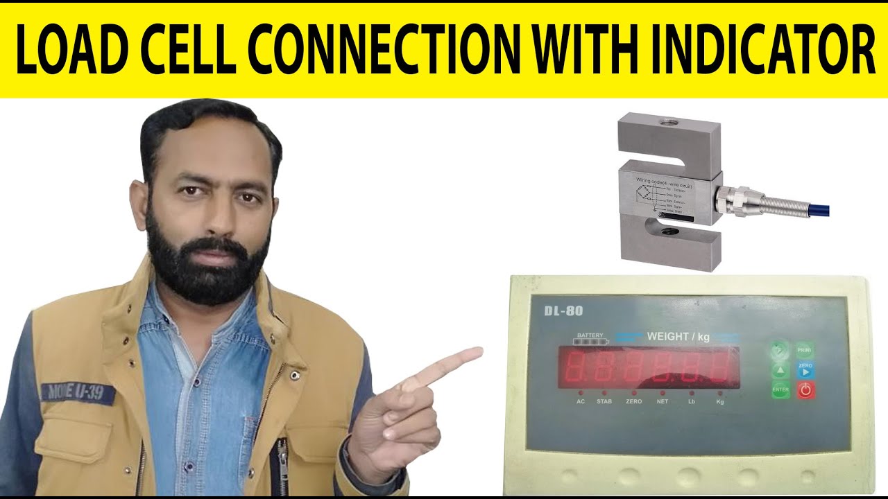 HOW TO CONNECT LOAD CELL WITH WEIGHING INDICATOR | CALIBRATION OF DL-80 ...