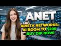 Arista Networks: AI Boom to $200 – Buy Dip Now! | ANET Stock Analysis