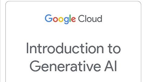 Introduction to Generative AI Quiz