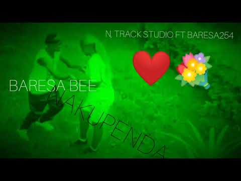 NAKUPENDA FT BARESA BEE OFFICIAL MUSIC AUDIO 