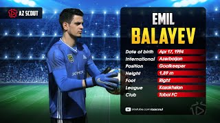 Emil Balayev Tobol Fc Azerbaijan Goalkeeper 2020 Hd By Az Scout