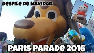 Desfile de Navidad de Paris (Paris Parade 2016) / EL MARACUCHO en Chile