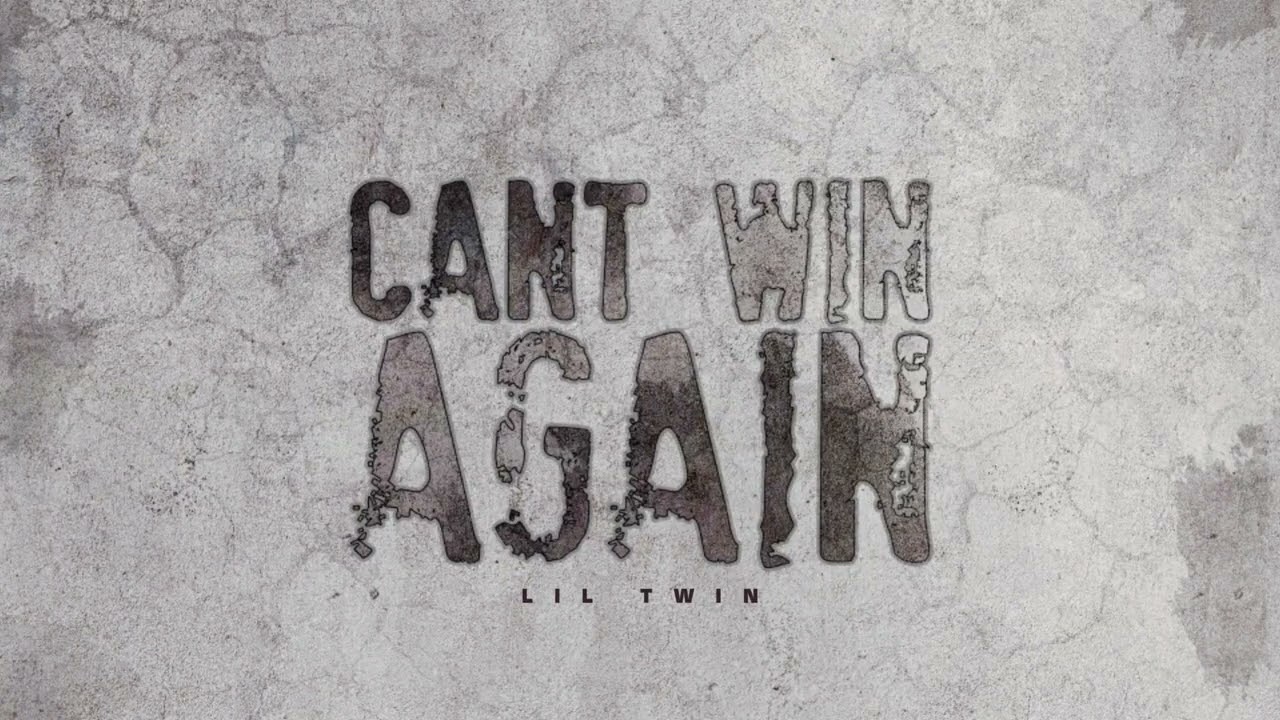 Lil Twin - Can't Win Again [Official Audio]