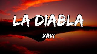 Xavi - La Diabla (Letra/Lyrics)