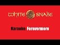 Karaoke: Whitesnake / Forevermore (Edit)