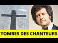 TOMBES DES CHANTEURS FRANCOPHONES LÉGENDAIRES 🙏