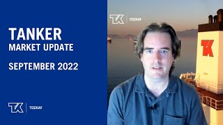 Teekay Tankers&#39; Market Update, September 2022