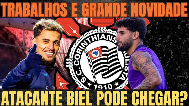 GRANDE NOVIDADE e MUITOS TRABALHOS!| CORINTHIANS BUSCA ATACANTE na EUROPA?