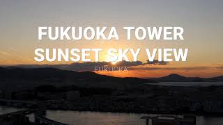 FUKUOKA TOWER SKY VIEW  SUNSET 006  8K movies