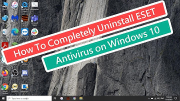 How To Completely Uninstall ESET Antivirus On Windows 10