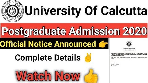 Calcutta University Postgraduate Admission 2020 Official Notice 💯 || Watch To Know Everything❤️